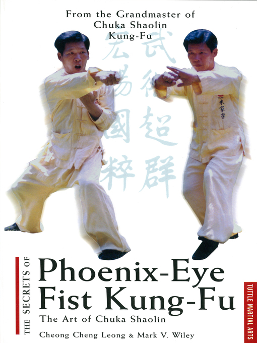 Title details for Secrets of Phoenix Eye Fist Kung Fu by Cheong Cheng Leong - Wait list